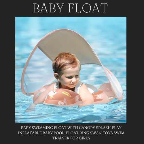 BABY-FLOAT ™