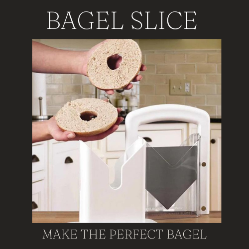 BAGEL SLICE ™