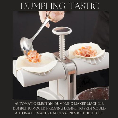 DUMPLING TASTIC ™