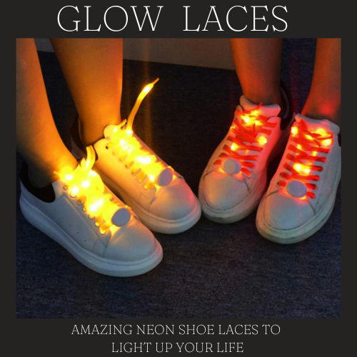 GLOW LACES ™