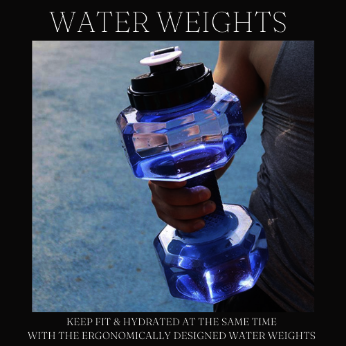WATER WEIGHTS ™